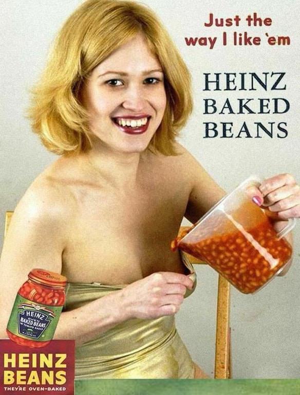 Funny meme of ad for Heinz Baked BEans that appears to be a woman pouring beans down her ball gown