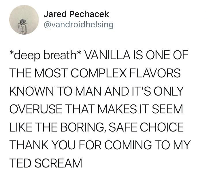 Jared Pechacek rants about the complexities of Vanilla