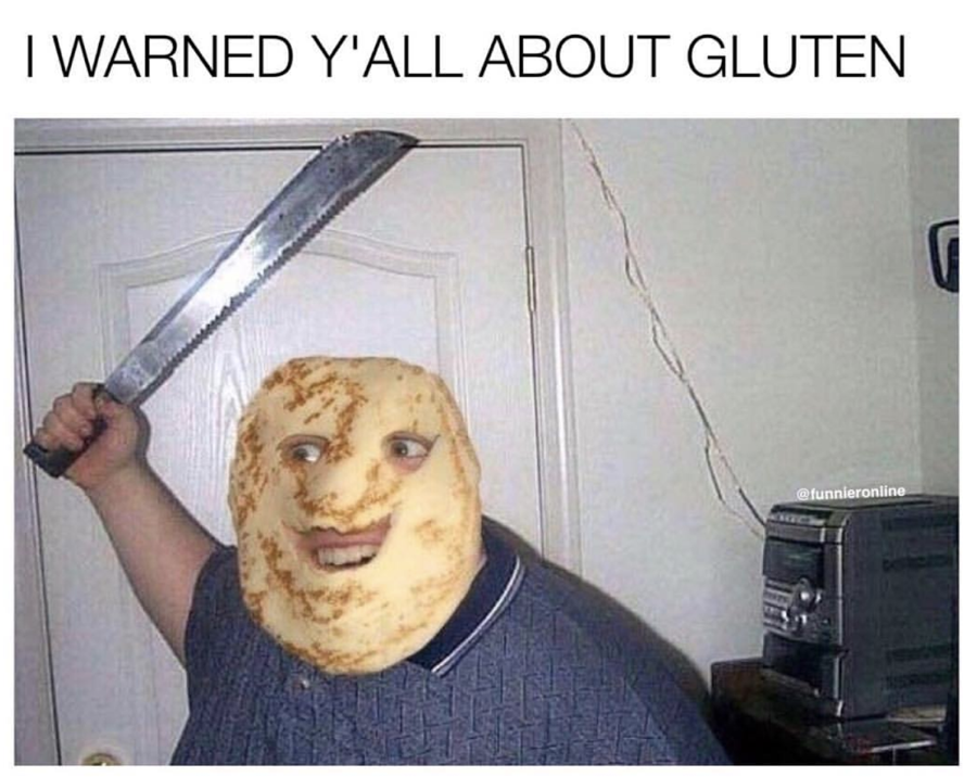 cursed pancake - T Warned Y'All About Gluten funnleronline