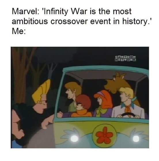 johnny bravo meme - Marvel 'Infinity War is the most ambitious crossover event in history.' Me
