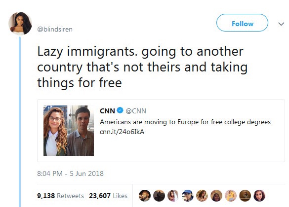 conversation - v Lazy immigrants. going to another country that's not theirs and taking things for free Cnn Americans are moving to Europe for free college degrees cnn.it2406IKA 9,138 23,607 2 6 96