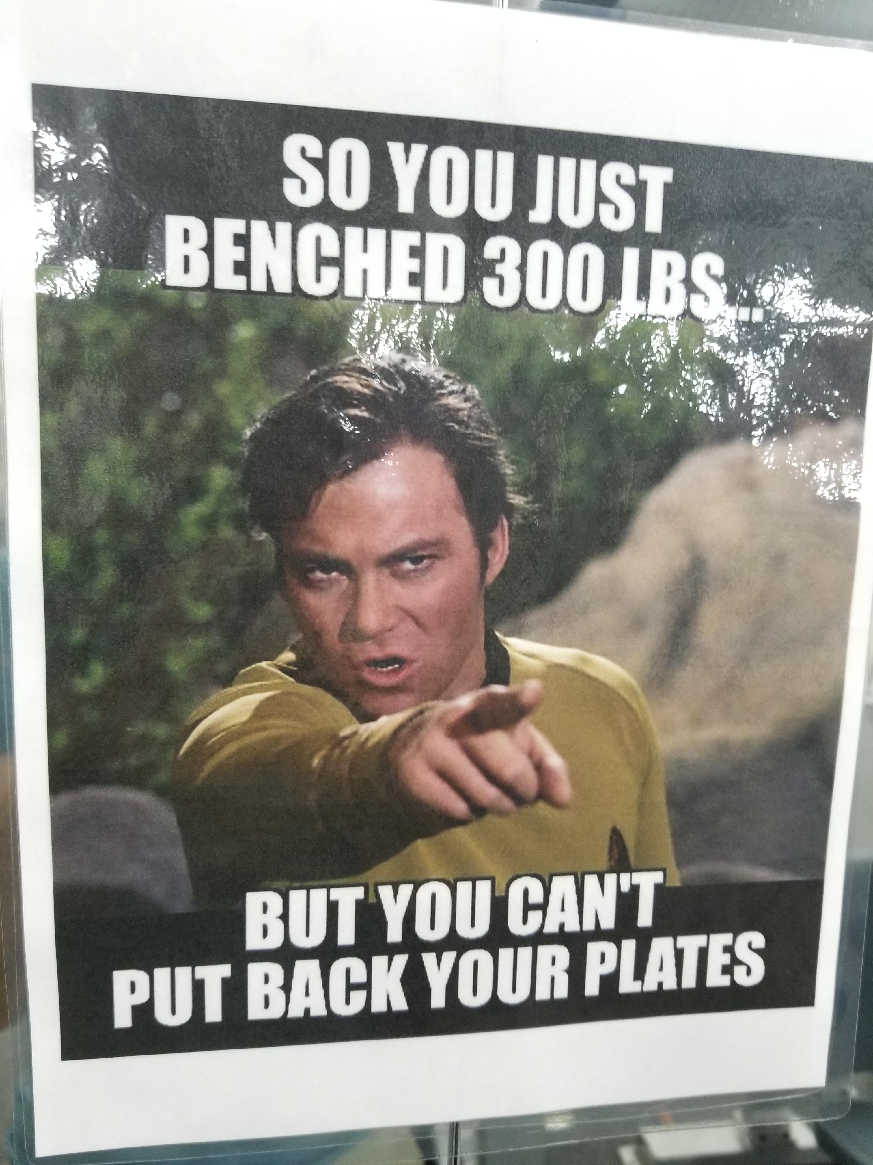 poster - So You Just Benched 300 Lbs. But You Can'T Put Back Your Plates