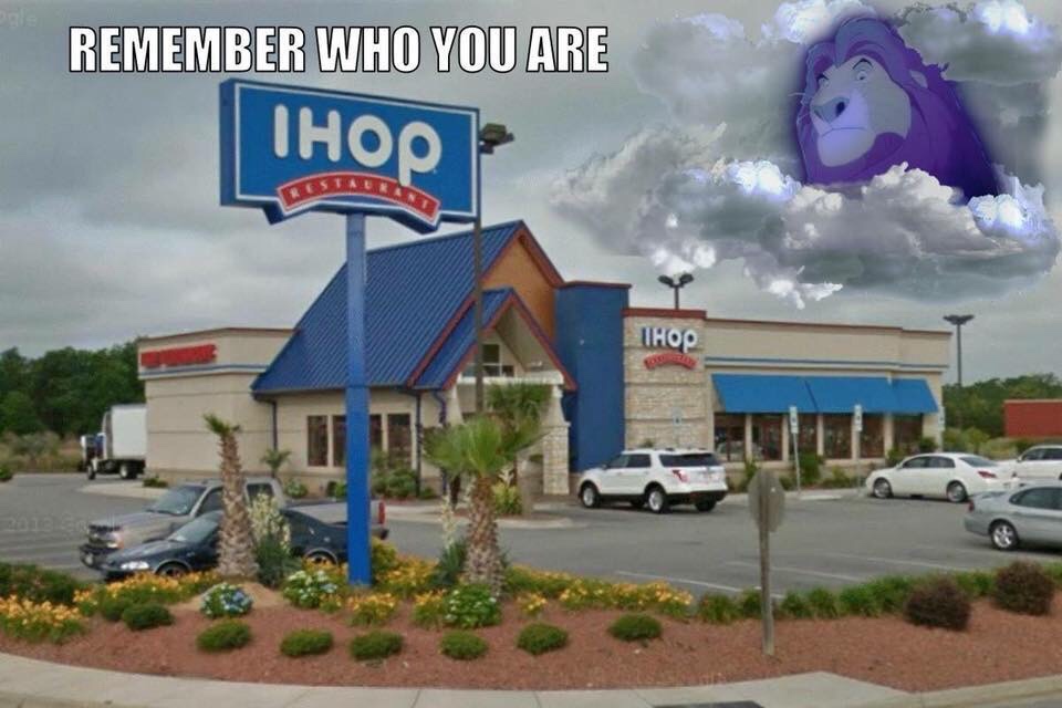 ihop remember who you are meme - Remember Who You Are |