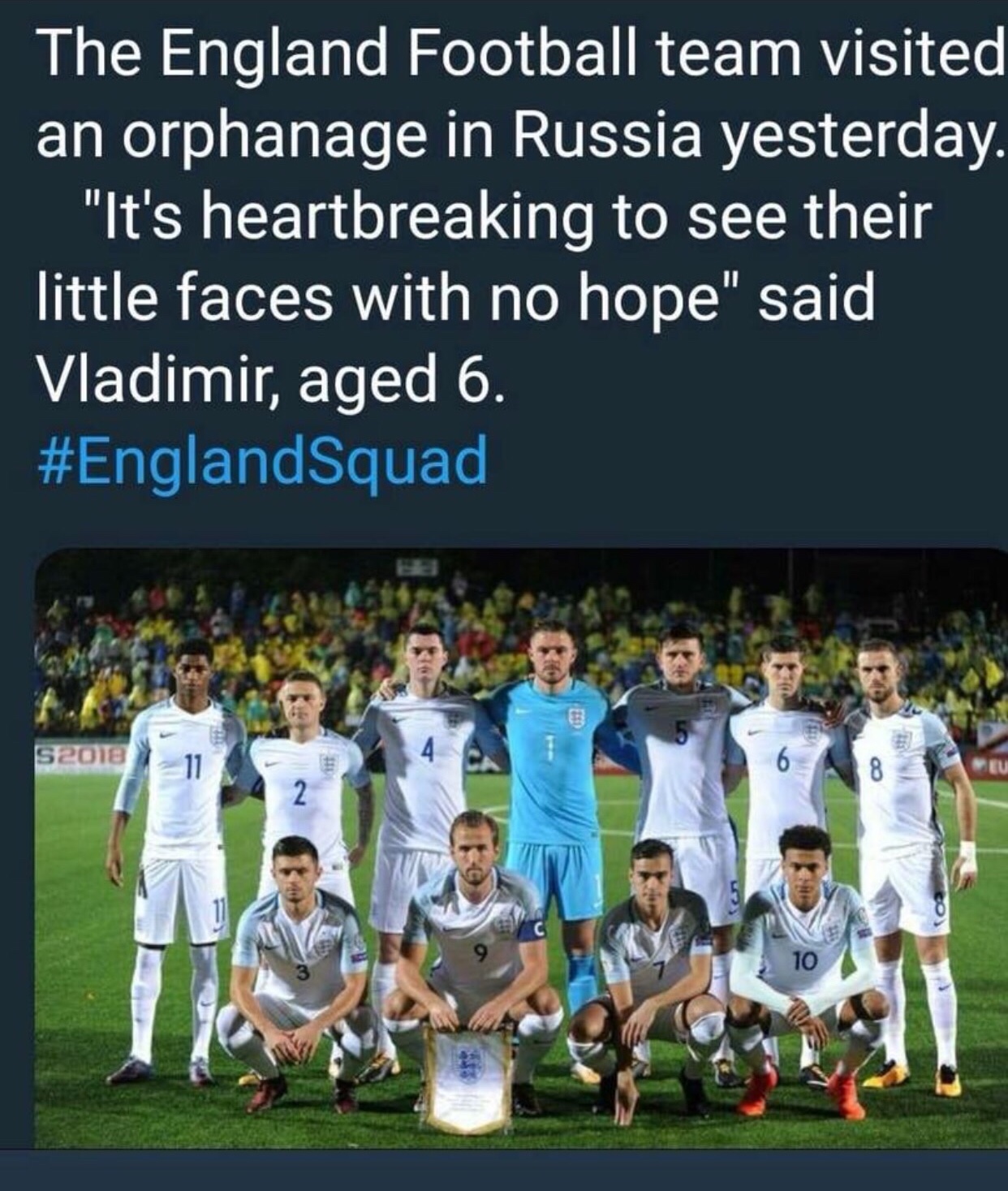 england team world cup 2018 - The England Football team visited an orphanage in Russia yesterday. "It's heartbreaking to see their little faces with no hope" said, Vladimir, aged 6. Spot