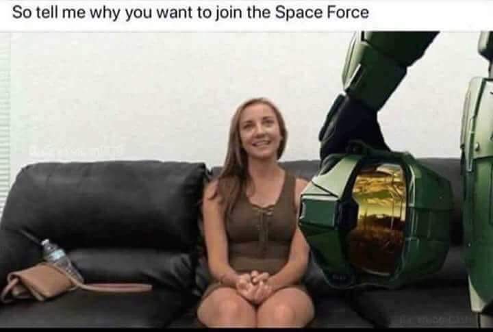 jade ambers meme - So tell me why you want to join the Space Force