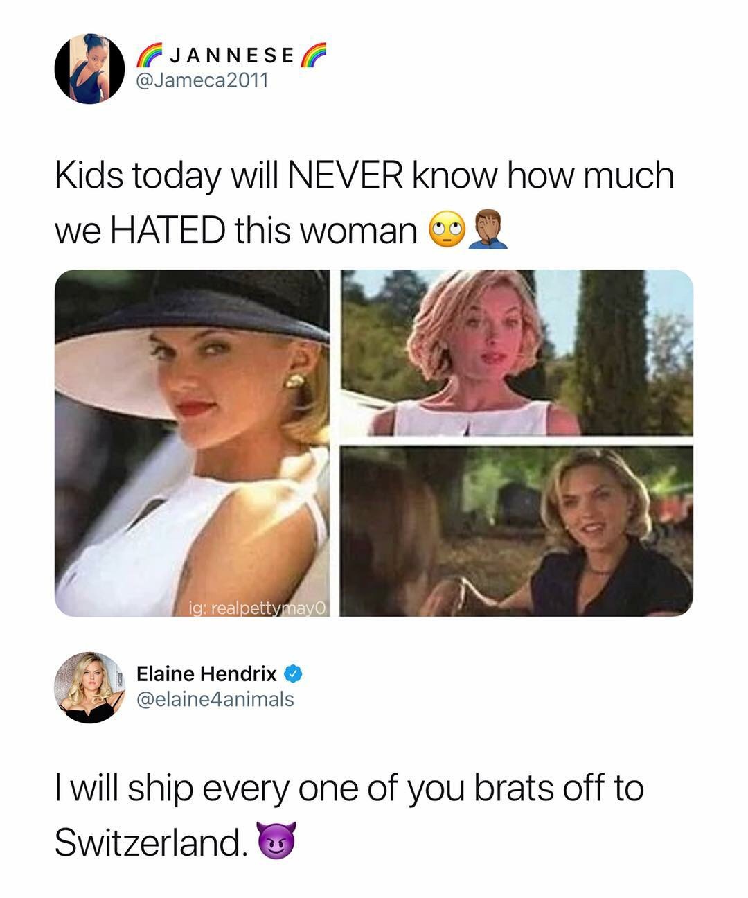 parent trap memes - Jannese 2011 Kids today will Never know how much we Hated this woman ig realpettymayo Elaine Hendrix I will ship every one of you brats off to Switzerland.