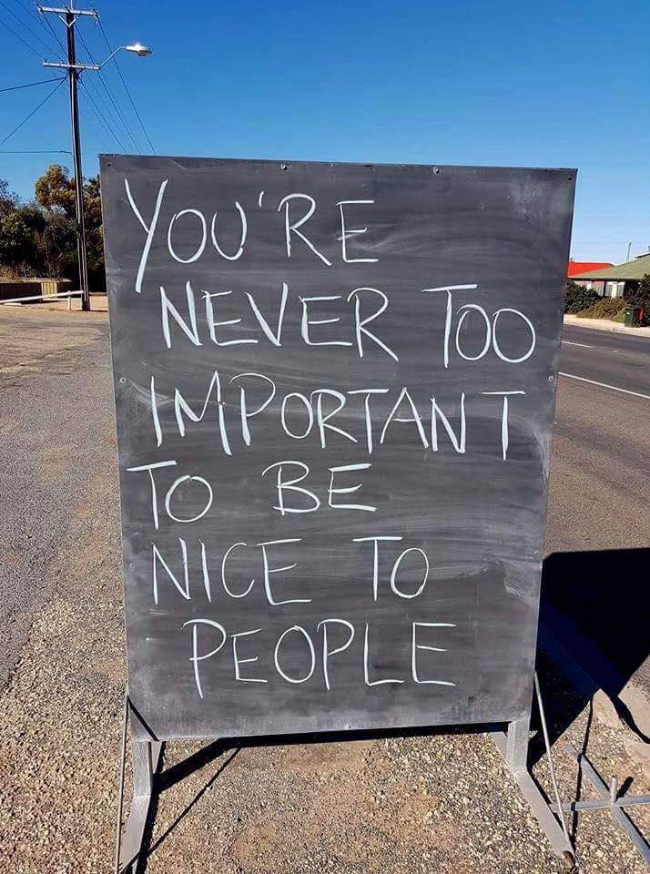 you re never too important to be nice - You'Re 'Never Too Important To Be Nice To People Das