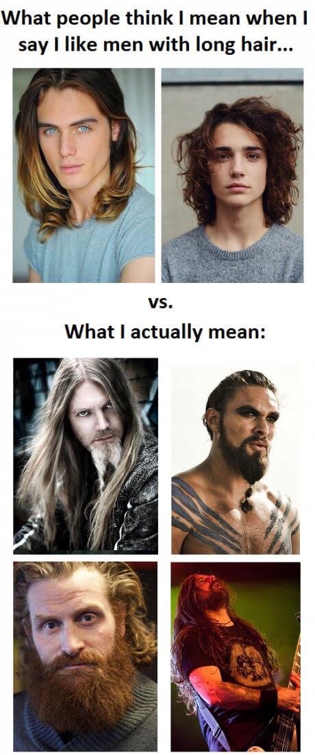 long hair men meme - What people think I mean when I say I men with long hair... vs. What I actually mean