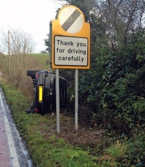 ironic signs - Thank you for driving carefully