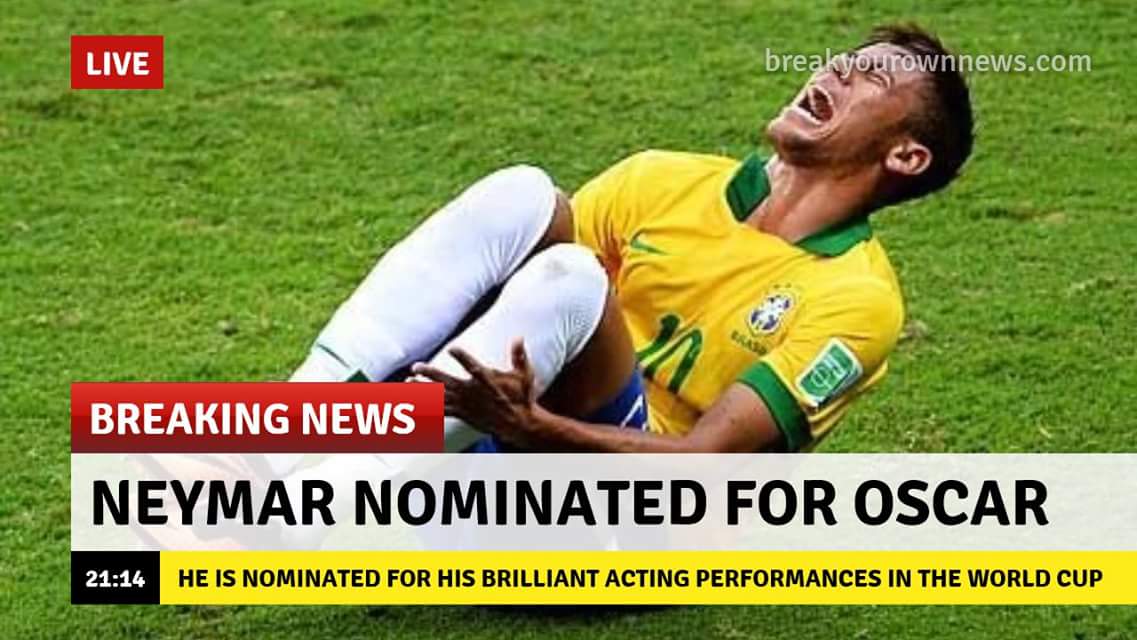 soccer player pretending to be hurt - Live breakyourownnews.com Breaking News Neymar Nominated For Oscar He Is Nominated For His Brilliant Acting Performances In The World Cup