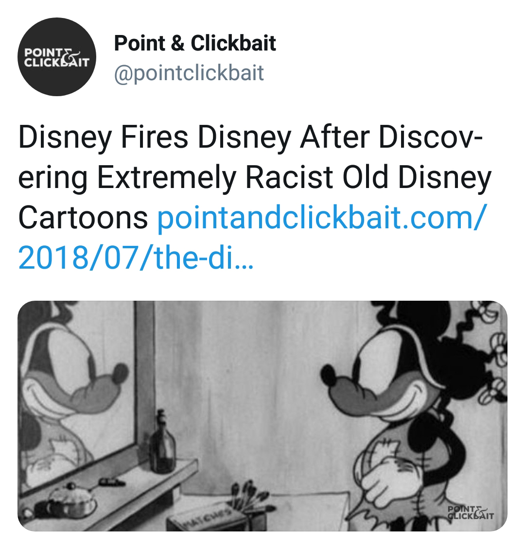 communication - Pointe Clicklait Point & Clickbait Disney Fires Disney After Discov ering Extremely Racist Old Disney Cartoons pointandclickbait.com 201807thedi... Pointe Clicksalt