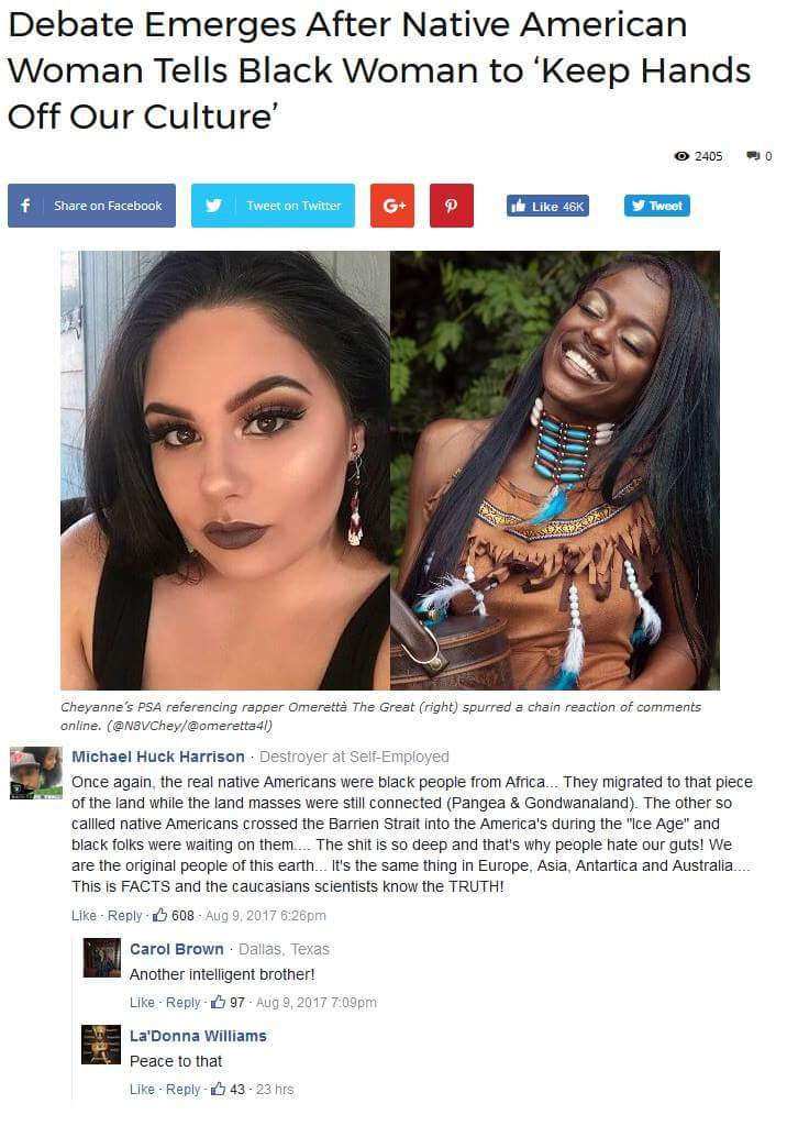 black culture cultural appropriation - Debate Emerges After Native American Woman Tells Black Woman to 'Keep Hands Off Our Culture o 2405 0 f on Facebook Tweet on Twitter 46K Tweet Cheyanne's Psa referencing rapper Omeretta The Great right spurred a chain