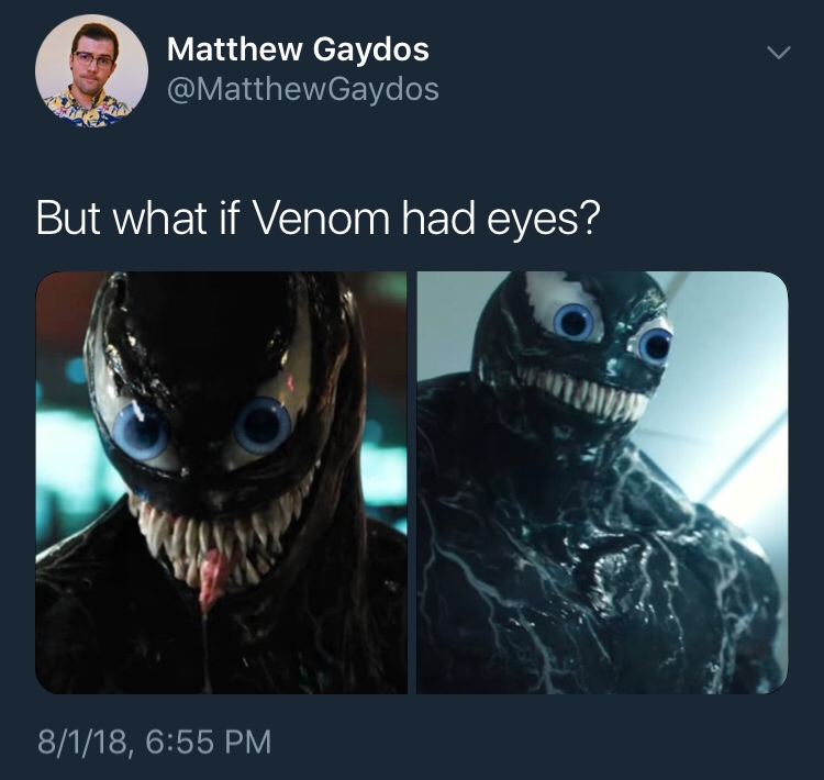 memes - venom memes - Matthew Gaydos Gaydos But what if Venom had eyes? 8118, .