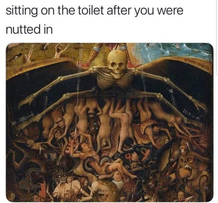 memes - jan van eyck the last judgment - sitting on the toilet after you were nutted in