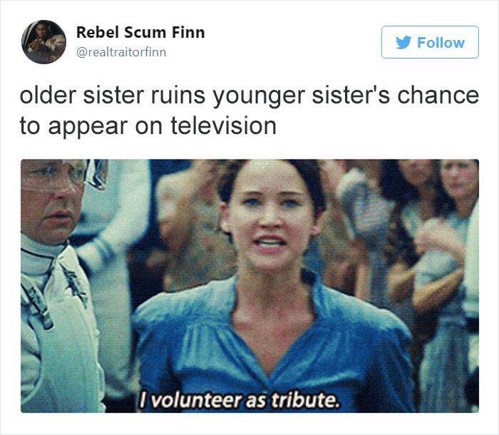 hunger games katniss volunteers - Rebel Scum Finn older sister ruins younger sister's chance to appear on television I volunteer as tribute.