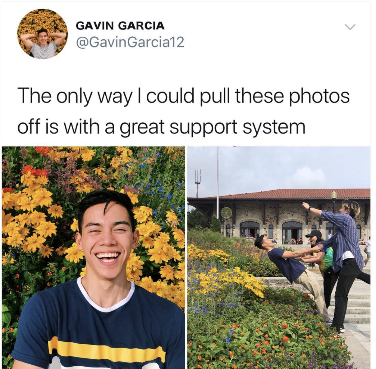 we started off as close friends meme - Gavin Garcia Garcia12 The only way I could pull these photos off is with a great support system