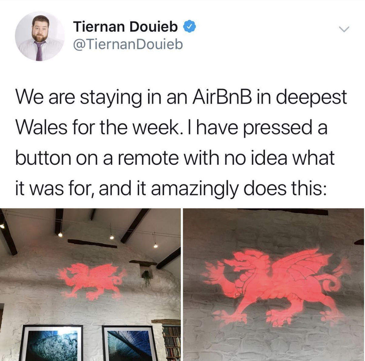 memes - funny airbnb memes - Tiernan Douieb Douieb We are staying in an AirBnB in deepest Wales for the week. I have pressed a button on a remote with no idea what it was for, and it amazingly does this