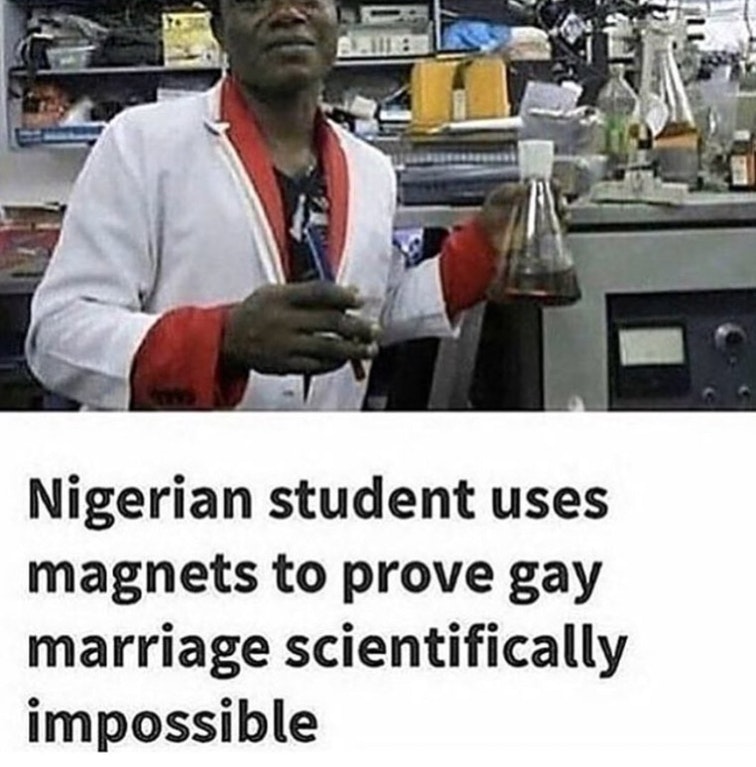 Nigerian student proves gay marriage is scientifically impossible using magnets