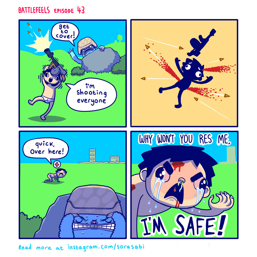 cartoon - Battlefeels Episode 43 get to cover! i'm shooting everyone Why Won'T You Res Me. quick, Over here! I'M Safe! Read more at instagram.comsorasabi
