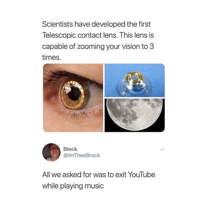 Telescopic contacts and all we want is to play music on Youtube after we close it