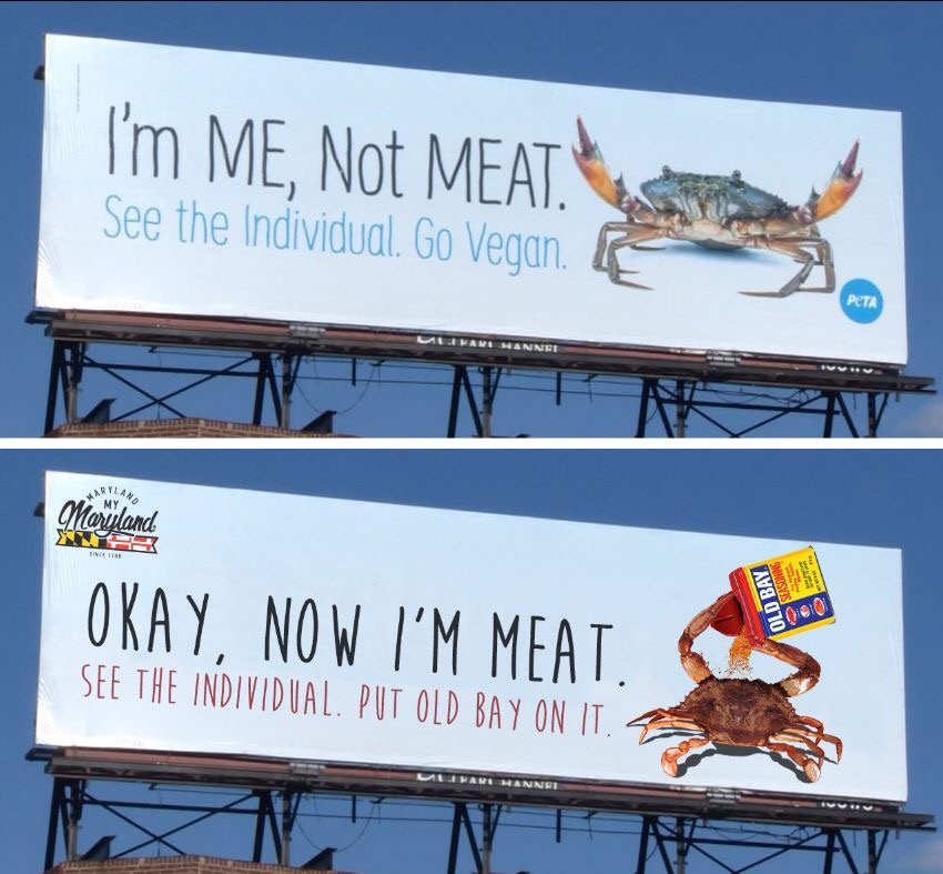 dankness of peta crab billboard - I'm Me, Not Meat. Sav See the Individual. Go Vegan. Plta Bilan Seasoning Okay, Now I'M Meat. Old Bay See The Individual. Put Old Bay On It. Banner