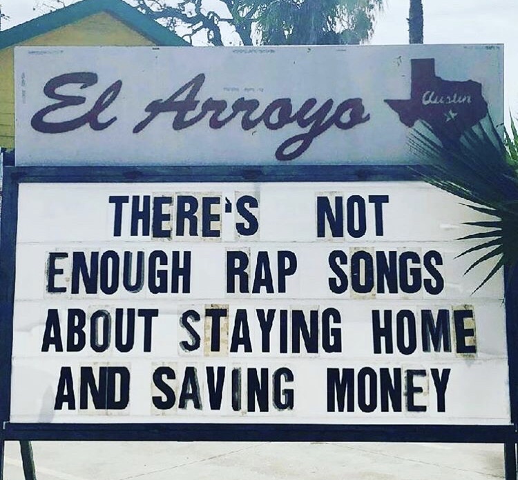 street sign - El Arroyo There'S Not Enough Rap Songs About Staying Home And Saving Money
