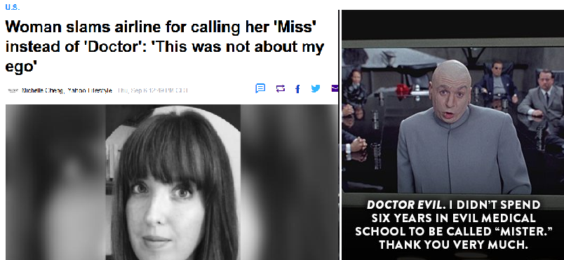 memes - meme medical school - us. Woman slams airline for calling her 'Miss' instead of 'Doctor' 'This was not about my ego' une Michelle Cheng Yahon estyle Thu I'M Doctor Evil. I Didn'T Spend Six Years In Evil Medical School To Be Called "Mister. Thank Y