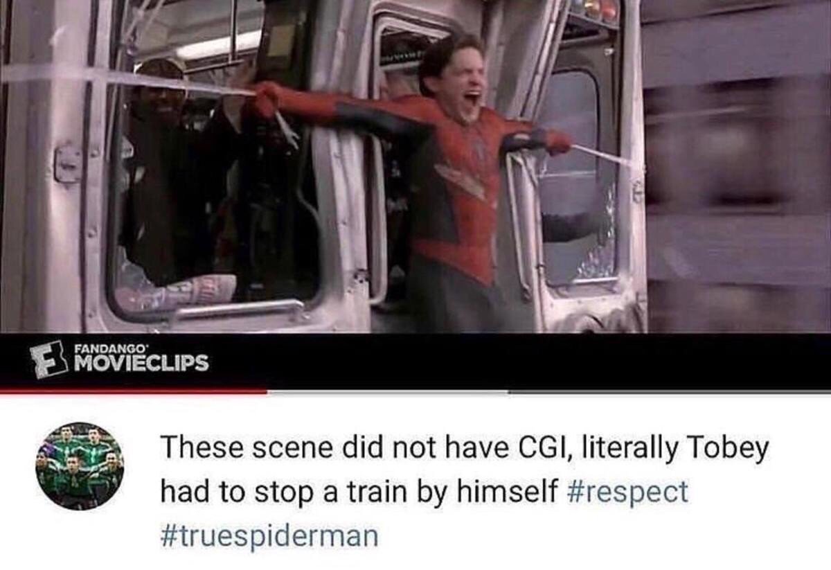 memes - spiderman train meme - E Movieclips These scene did not have Cgi, literally Tobey had to stop a train by himself