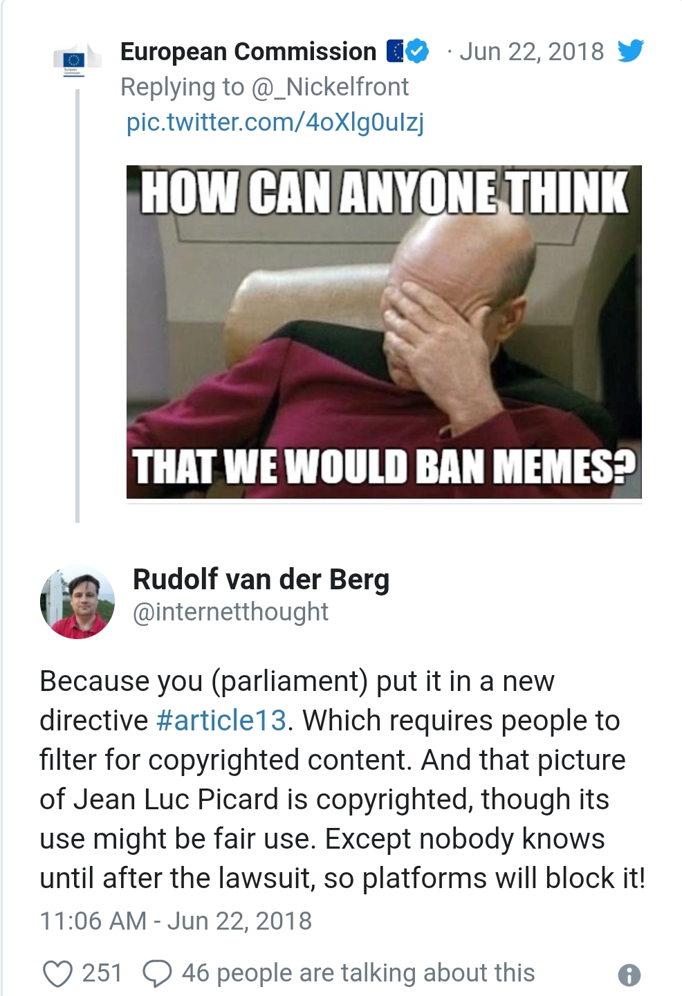 cringe picard facepalm - y European Commission & pic.twitter.com4oXlgoulz How Can Anyone Think That We Would Ban Memes? Rudolf van der Berg Because you parliament put it in a new directive . Which requires people to filter for copyrighted content. And tha