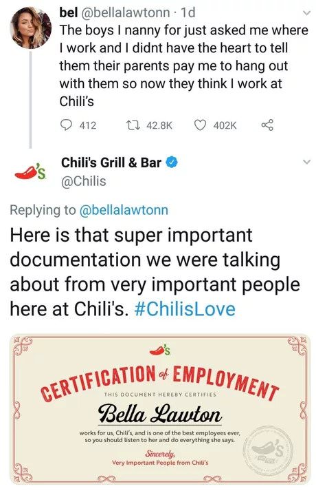 memes - paper - bel . 1d The boys l nanny for just asked me where I work and I didnt have the heart to tell them their parents pay me to hang out with them so now they think I work at Chili's 9 412 12 Chili's Grill & Bar Here is that super important docum