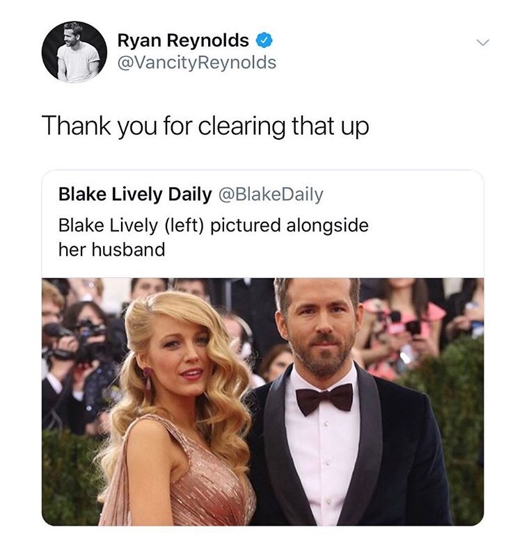 memes - blake lively and ryan reynolds - Ryan Reynolds Thank you for clearing that up Blake Lively Daily Blake Lively left pictured alongside her husband