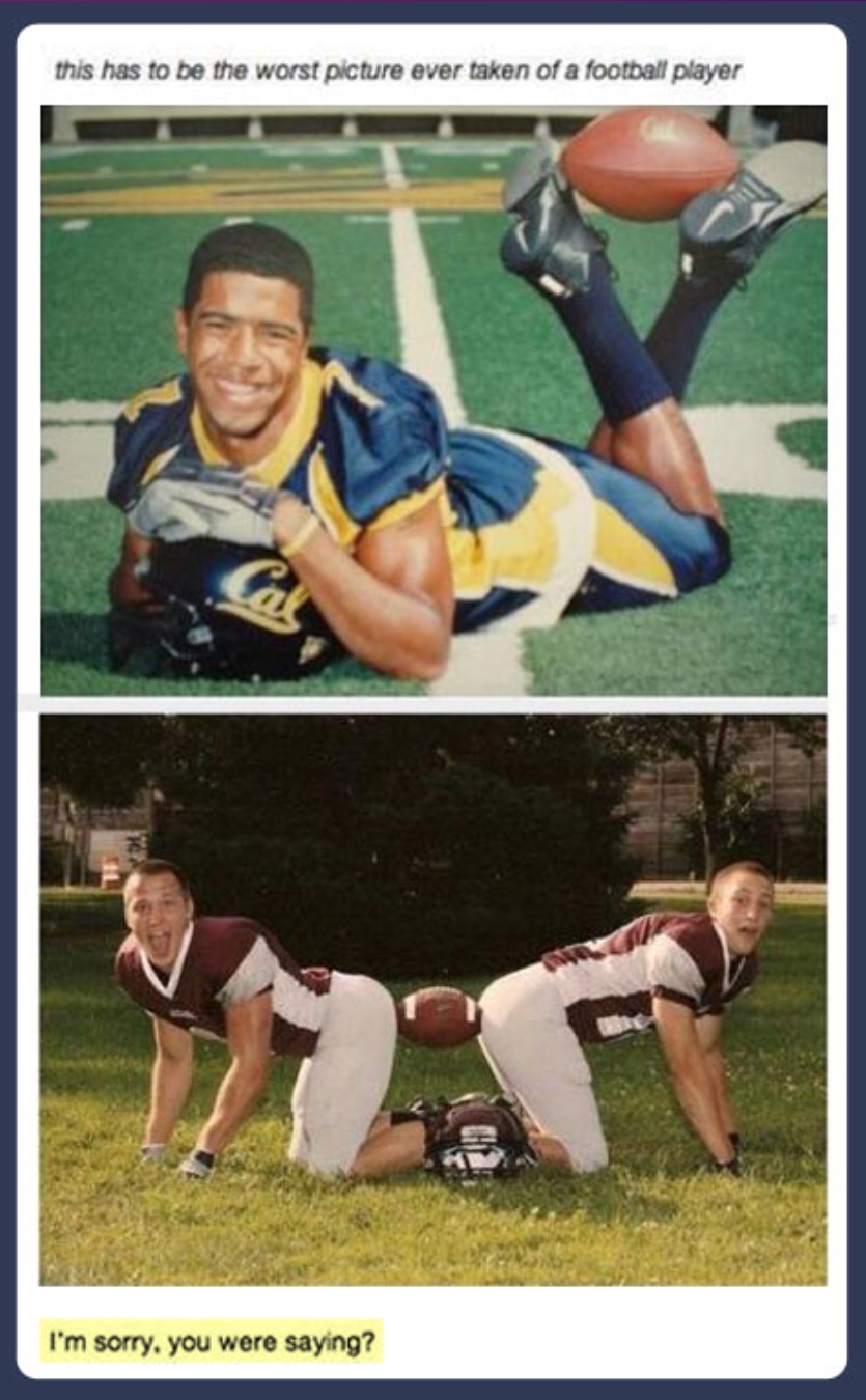 memes - thomas decoud - this has to be the worst picture ever taken of a football player I'm sorry, you were saying?