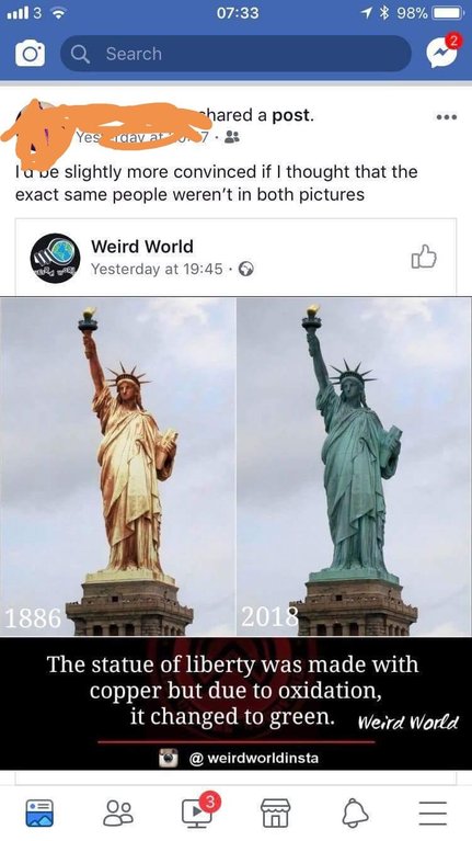 liberty statue copper - ..Il 3 1 98% O Q Search hared a post. . Yes Eve . lu ve slightly more convinced if I thought that the exact same people weren't in both pictures M Weird World Yesterday at 1886 2013 The statue of liberty was made with copper but du
