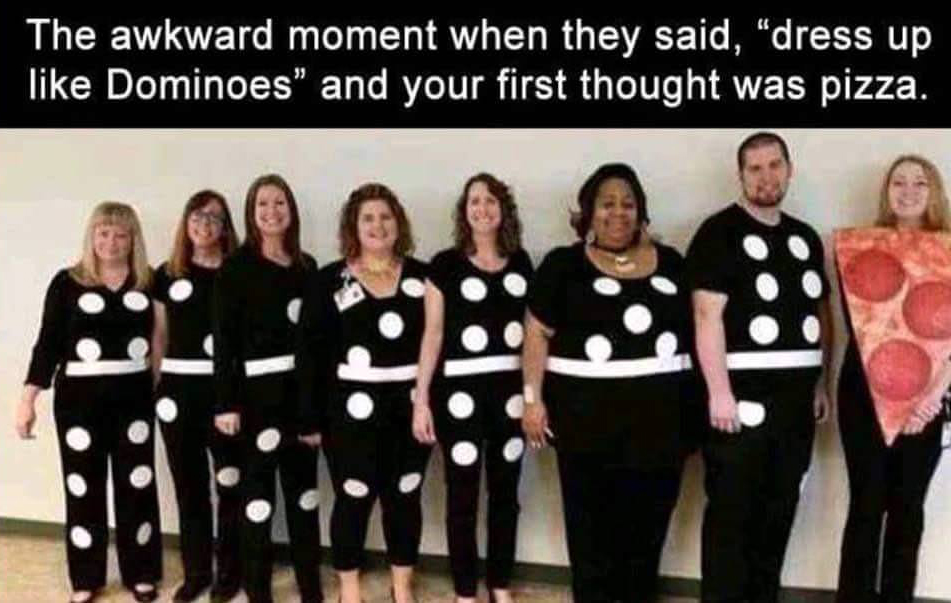 dress as dominoes they said - The awkward moment when they said,