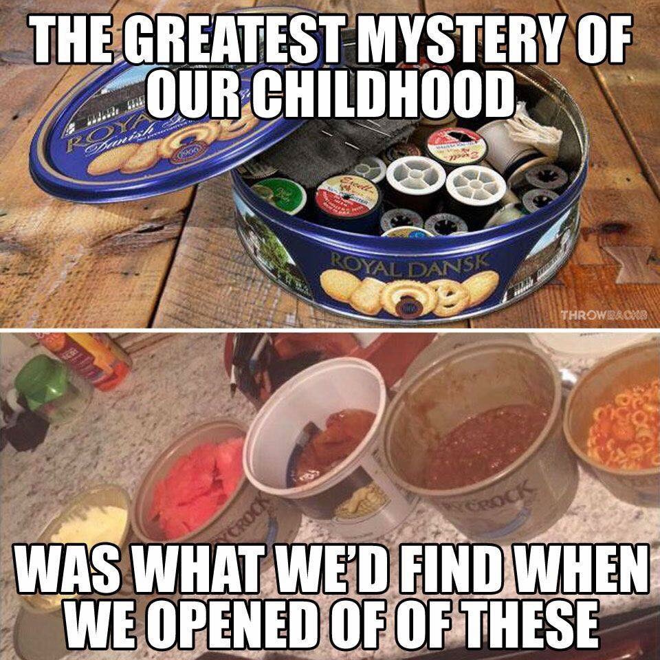 country crock meme - The Greatest Mystery Of Our Childhood Re Royal Dansk Throwbacks Was What We'D Find When We Opened Of Of These
