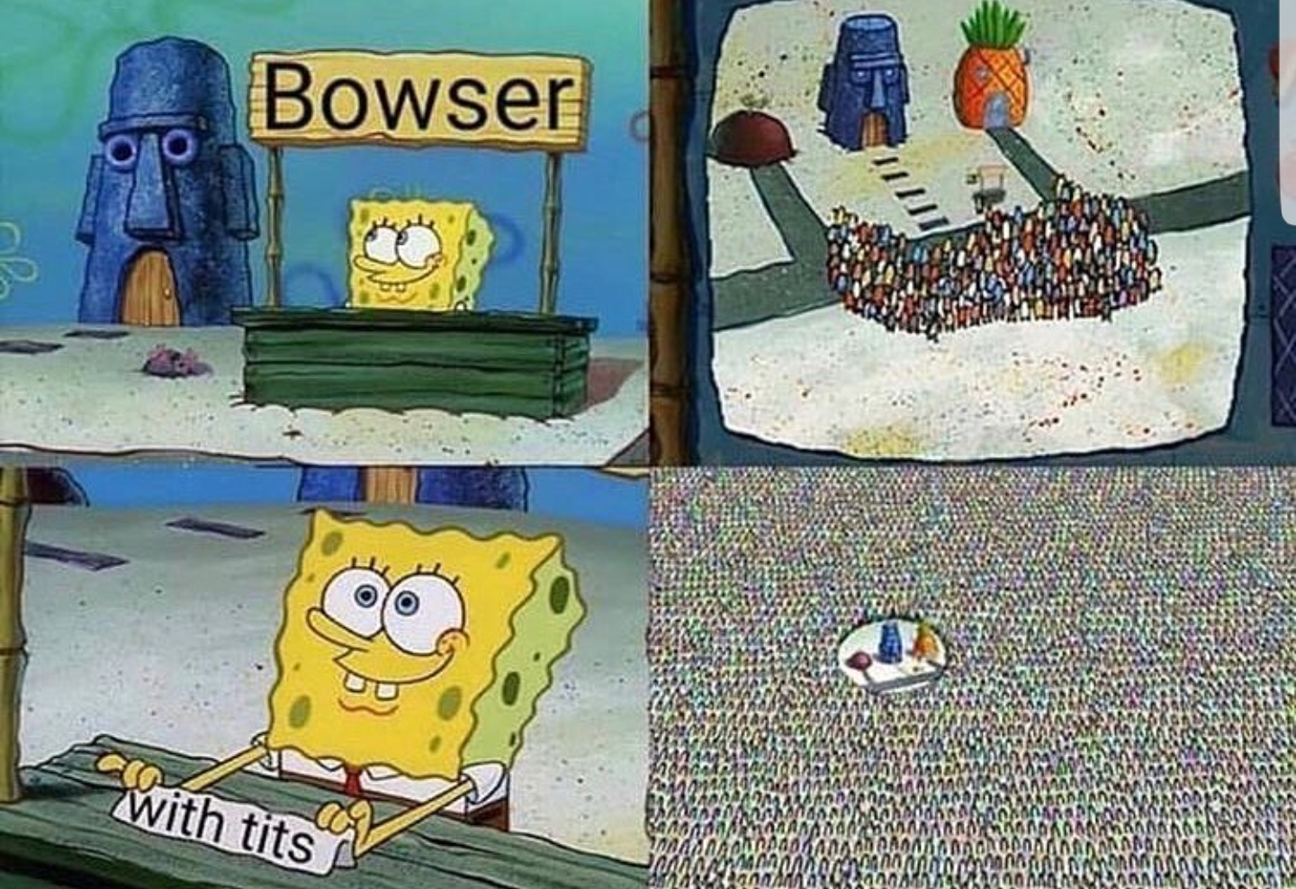 spongebob hype stand meme template - Bowser with tits was the