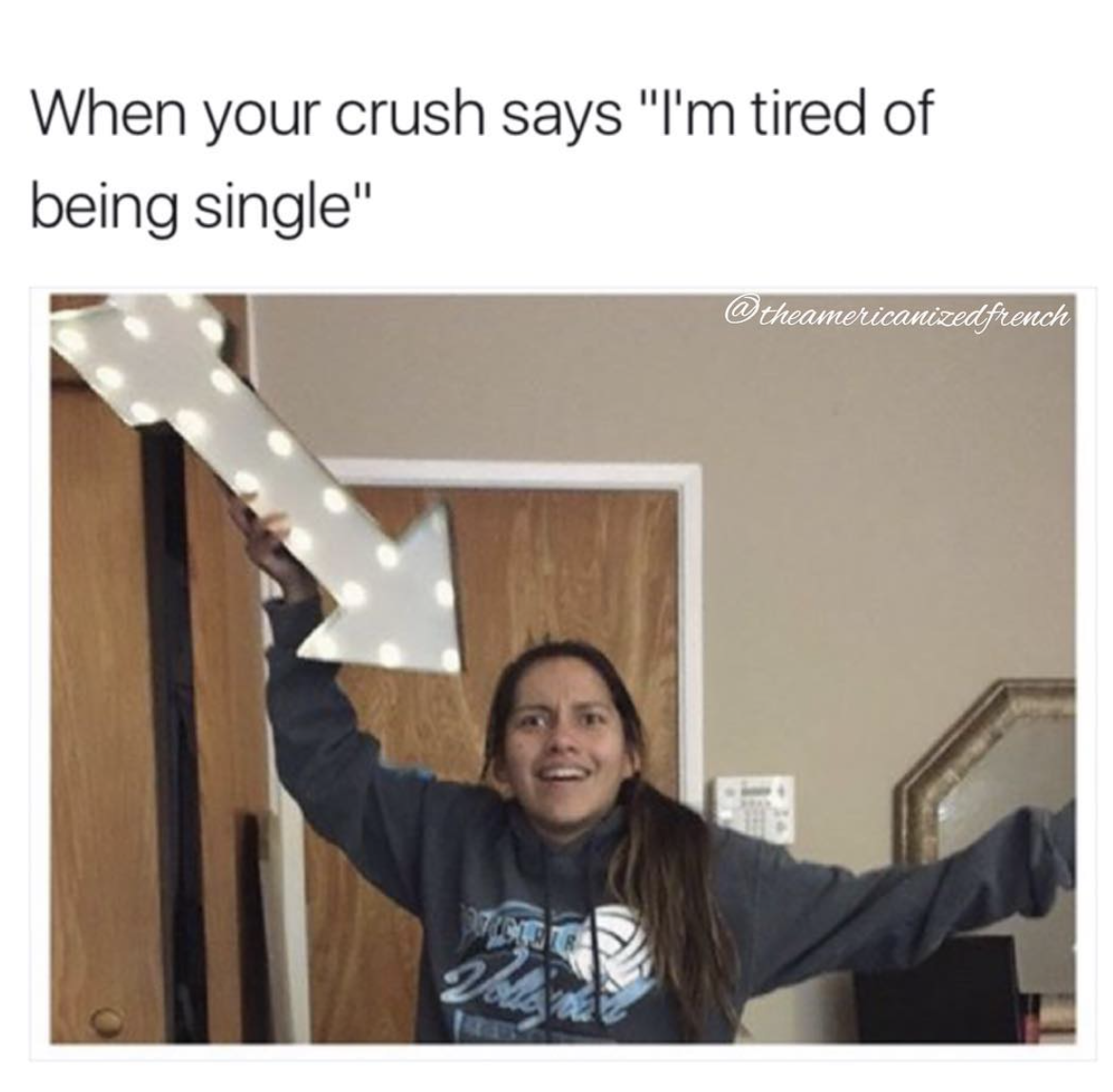 dump funny meme - When your crush says "I'm tired of being single" french