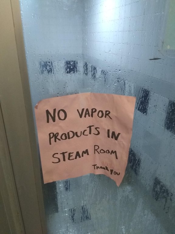 cringe sign - No Vapor Products In Steam Room Thank you
