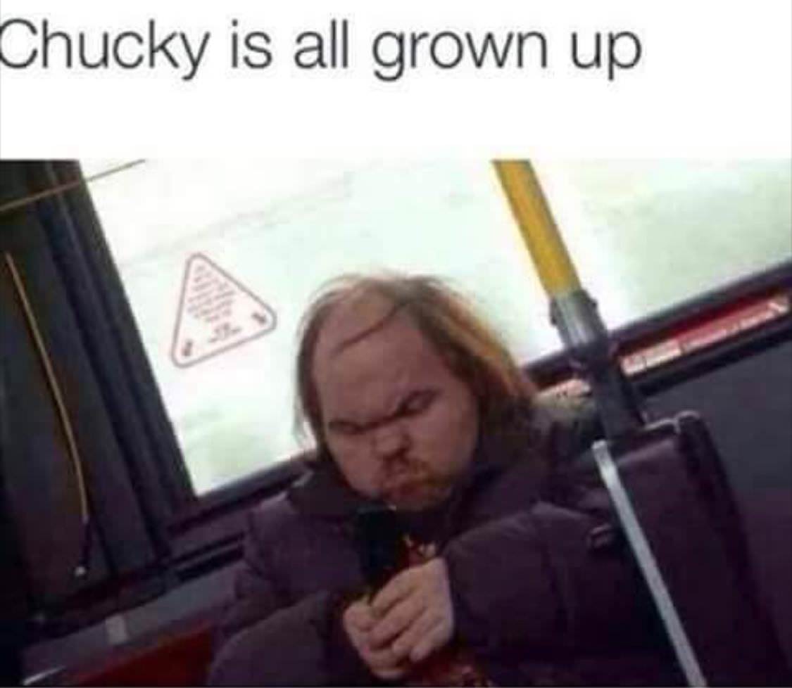 chucky all grown up - Chucky is all grown up