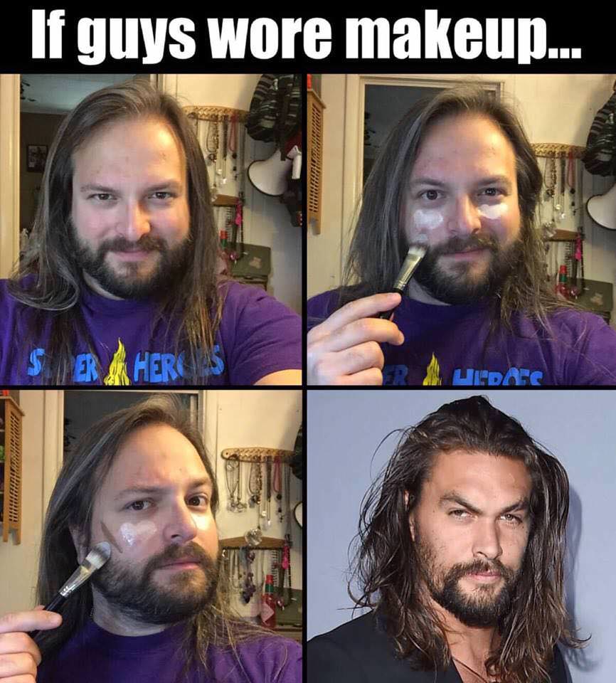 if guys wore makeup - If guys wore makeup... S. Mer Hero Update Wh