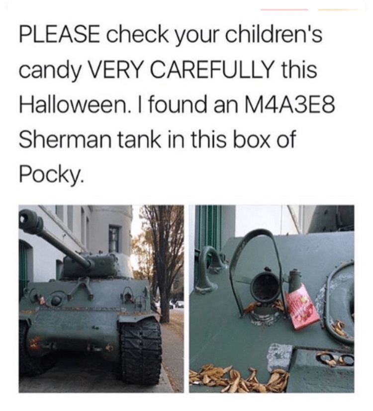 please check your children's candy - Please check your children's candy Very Carefully this Halloween. I found an M4A3E8 Sherman tank in this box of Pocky.