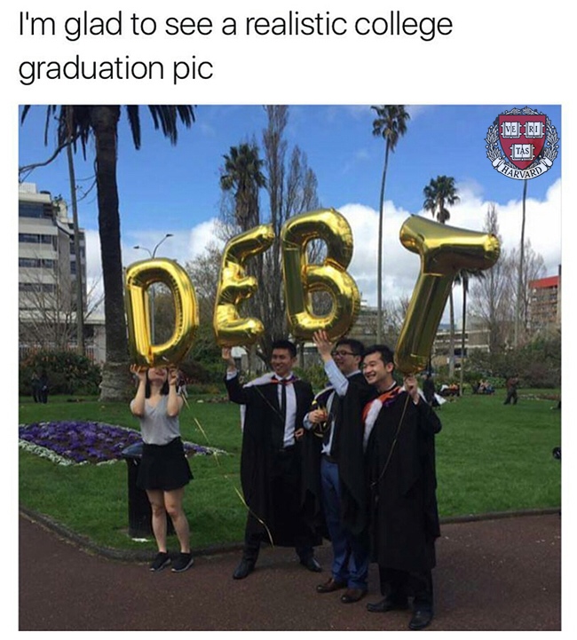 work meme of a debt themed graduation photo