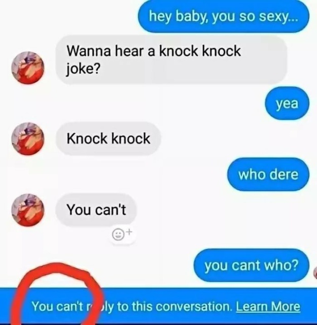 knock knock memes - hey baby, you so sexy... Wanna hear a knock knock joke? yea Knock knock who dere You can't you cant who? You can't rely to this conversation. Learn More