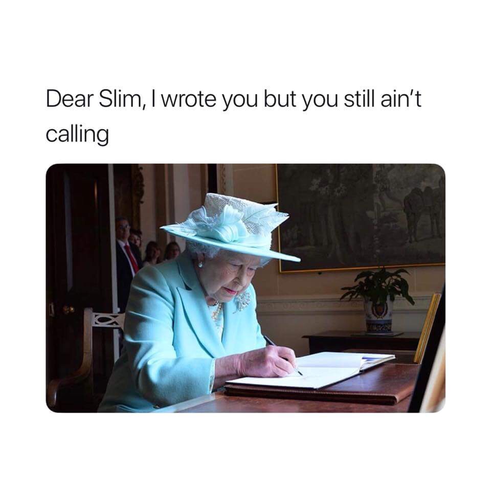 dear slim i wrote you but you still ain t calling - Dear Slim, I wrote you but you still ain't calling