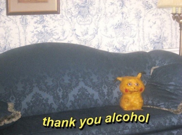 meme pikachu on the couch meme - thank you alcohol