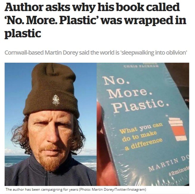 book about plastic wrapped in plastic - Author asks why his book called 'No. More. Plastic' was wrapped in plastic Cornwallbased Martin Dorey said the world is 'sleepwalking into oblivion' Chris Packham No. More. Plastic What you can do to make a differen