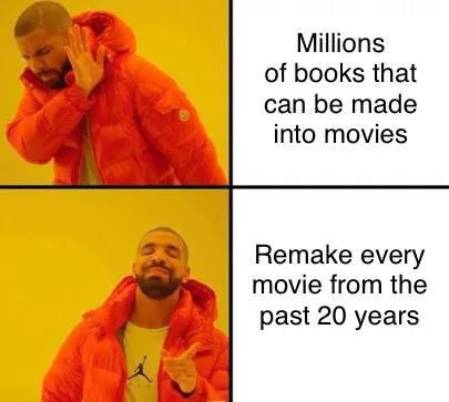 rip stan lee memes - Millions of books that can be made into movies Remake every movie from the past 20 years