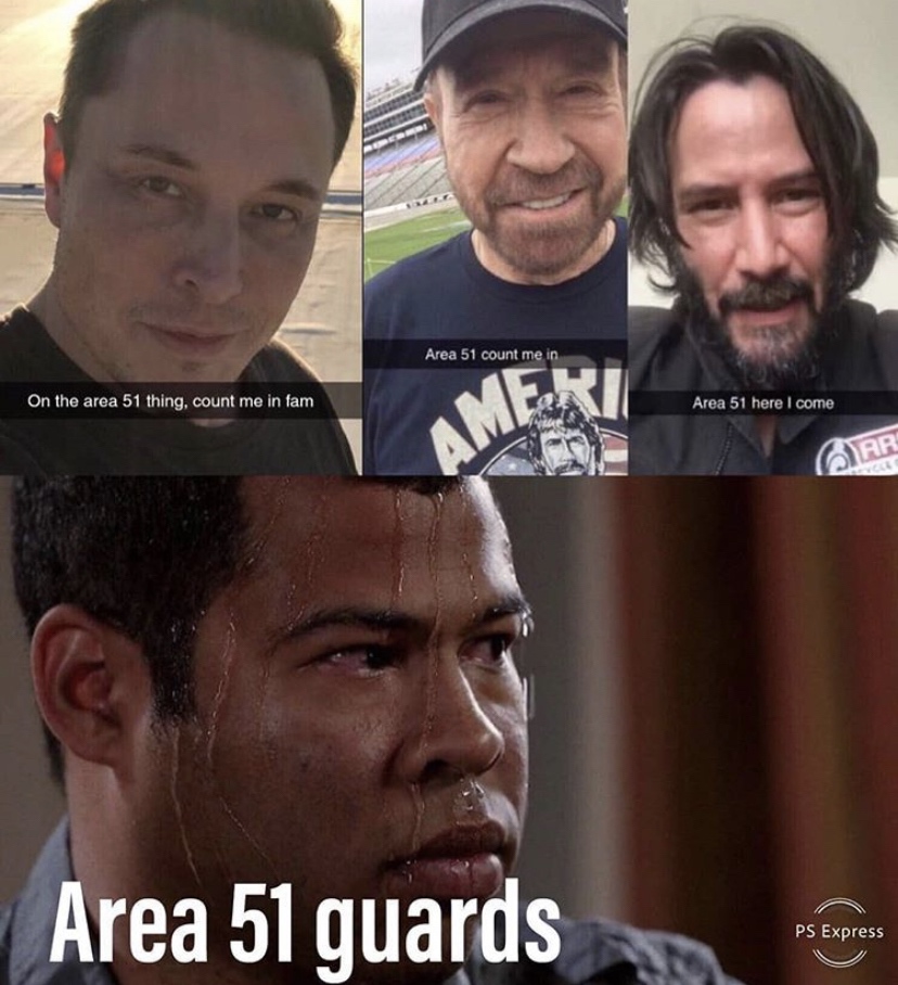 Area 51 count me in On the area 51 thing, count me in fam Area 51 here I come Citar Area 51 guards Ps Express along