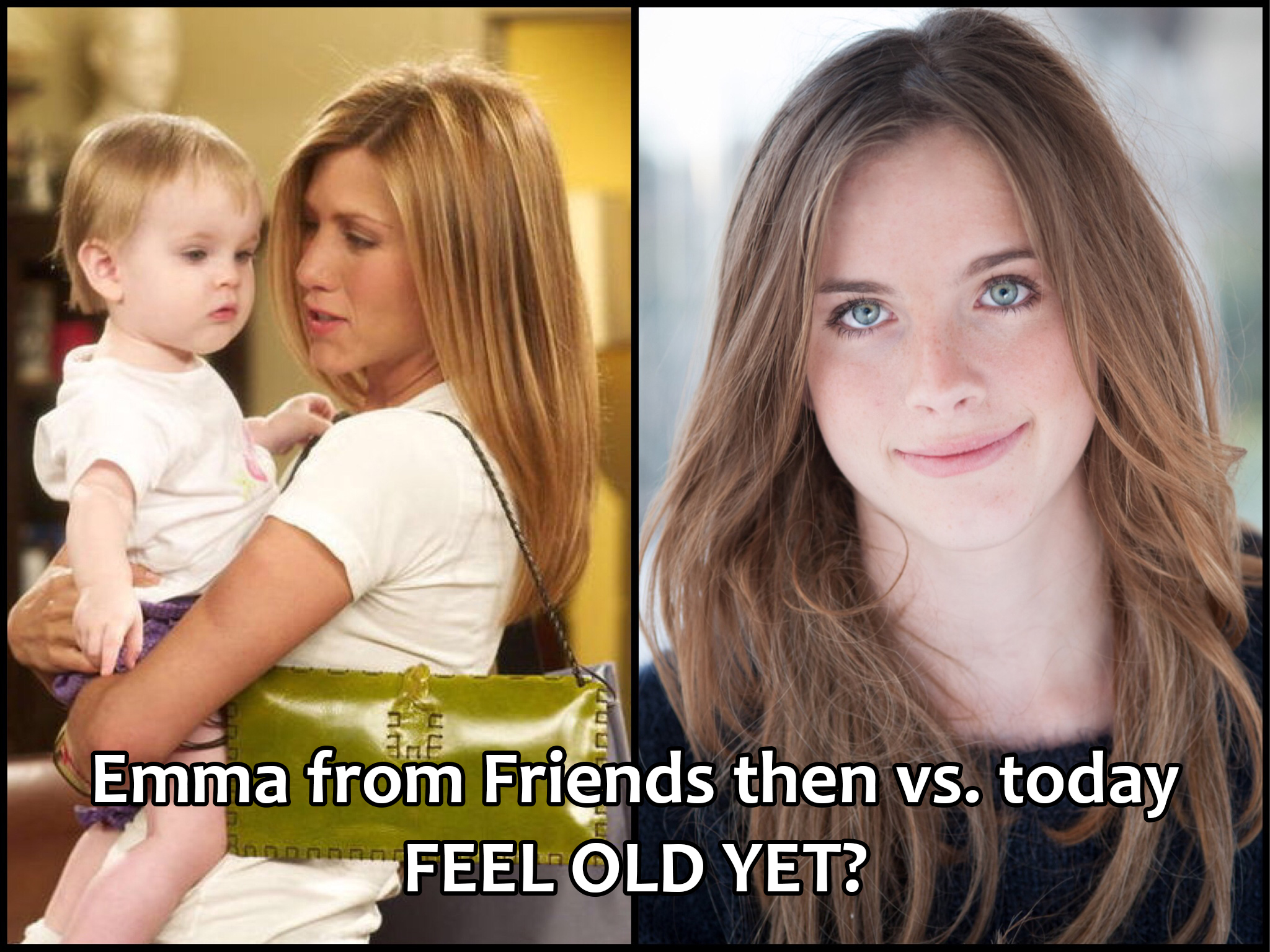 Emma from Friends then vs. today Feel Old Yet?