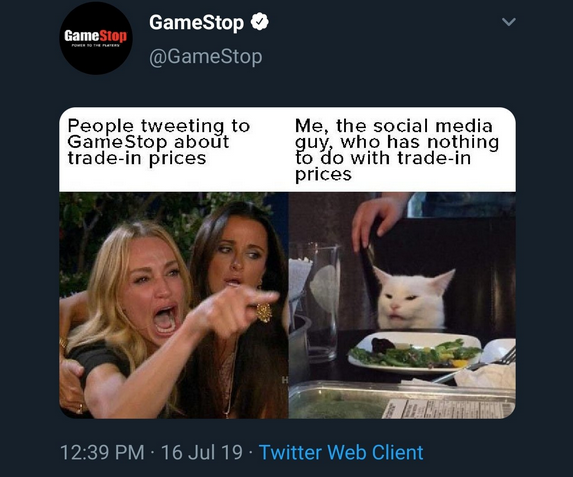 GameStop GameStop People tweeting to Game Stop abot tradein prices Me, the social media guy, who has nothing to do with tradein prices 16 Jul 19. Twitter Web Client